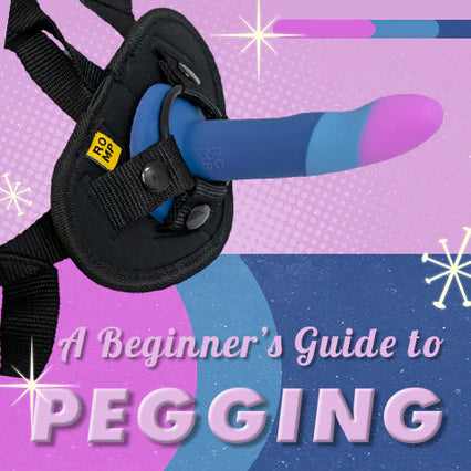 A Beginner's Guide to Pegging for Couples: Anal Play 101